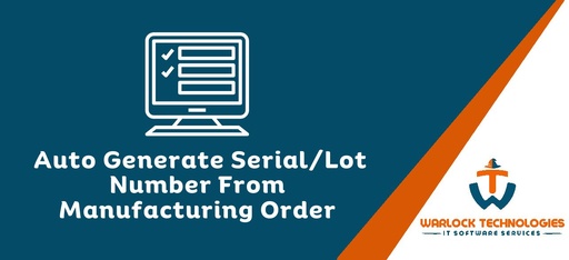 Auto Generate Serial/Lot Number From Manufacturing Order
